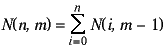 N(n,m) = SUM(i=0,n):N(i,m-1)